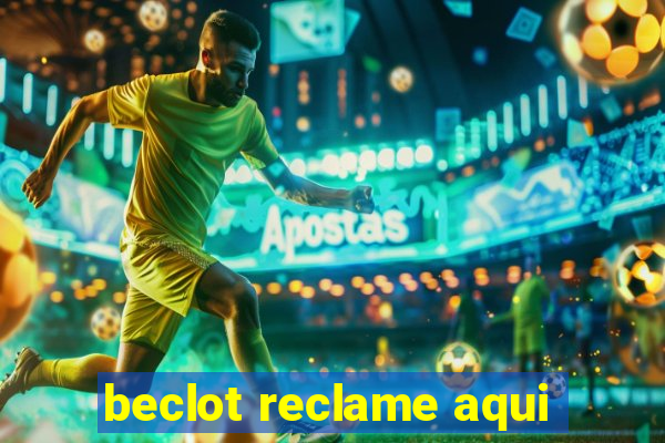 beclot reclame aqui